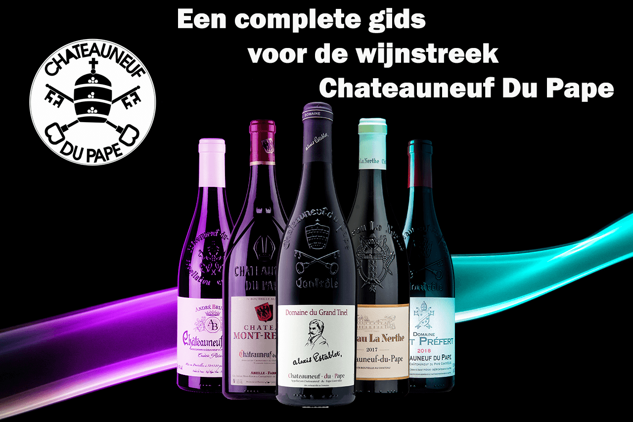 Alles over de Chateauneuf Du Pape wijnstreek